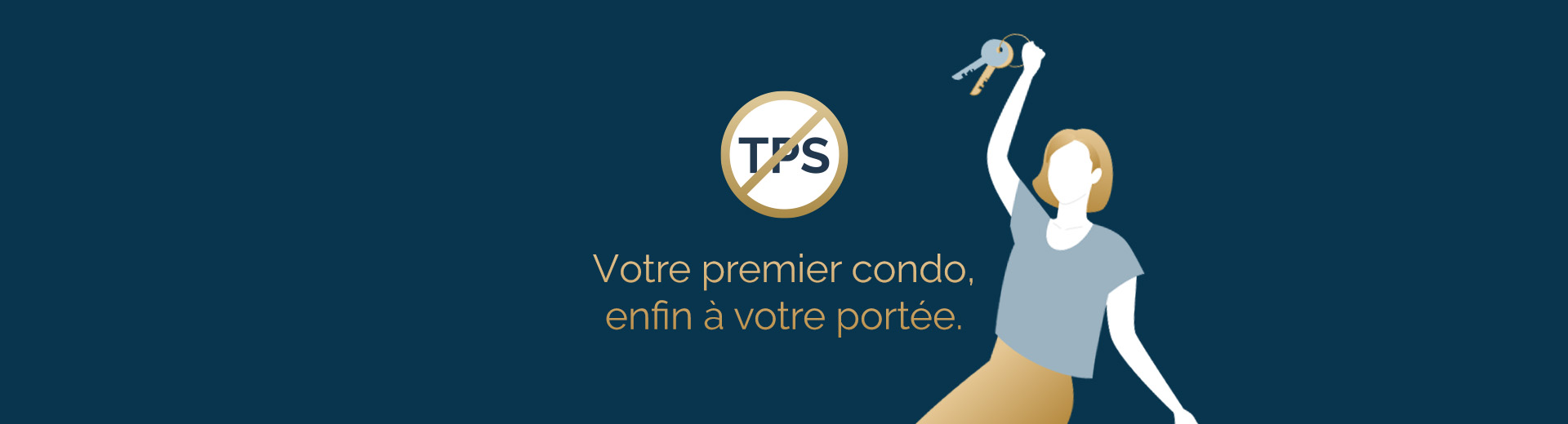 Achetez votre premier condo grâce à l’allègement de la TPS pour les acheteurs d’une première habitation neuve